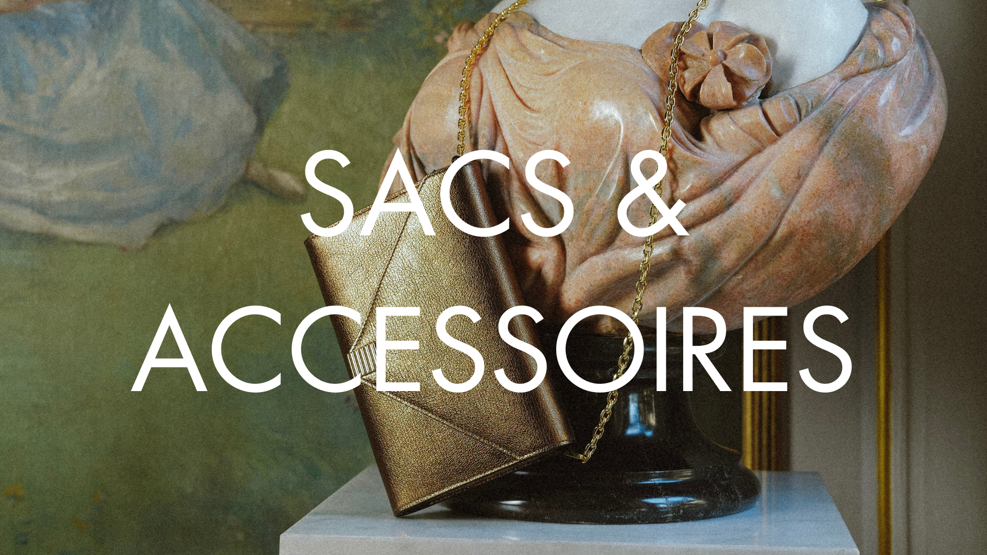 SACS & ACCESSOIRES